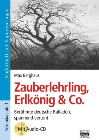 Zauberlehrling, Erlkönig & Co., m. Audio-CD