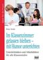 Im Klassenzimmer gelassen bleiben - mit Humor unterrichten