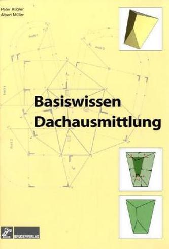 Basiswissen Dachausmittlungen