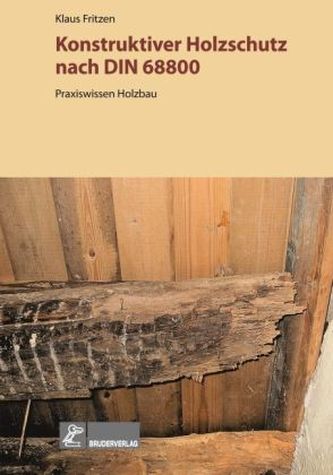 Konstruktiver Holzschutz nach DIN 68800