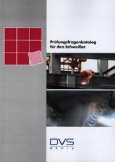 Prüfungsfragenkatalog für den Schweißer