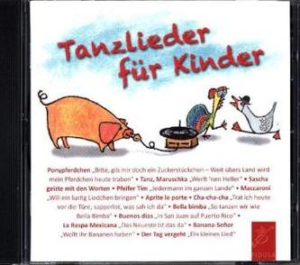 Tanzlieder für Kinder, 1 Audio-CD