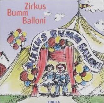 Zirkus Bumm Balloni, 1 Audio-CD