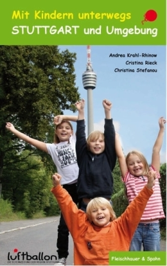 Mit Kindern unterwegs - Stuttgart und Umgebung