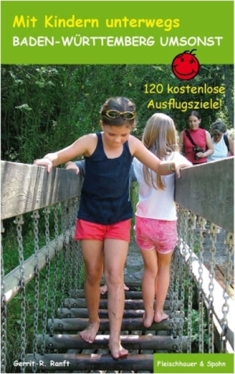 Mit Kindern unterwegs - Baden-Württemberg umsonst