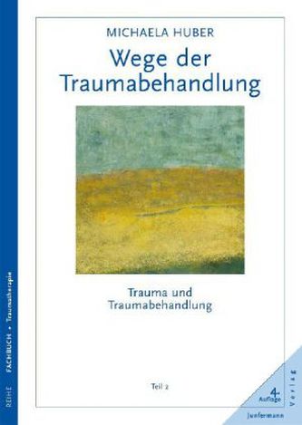 Wege der Trauma-Behandlung