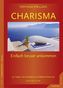 Charisma - Einfach besser ankommen