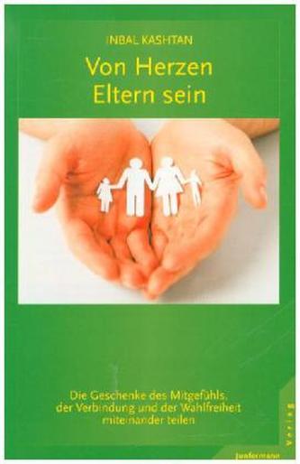 Von Herzen Eltern sein