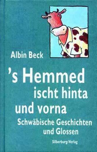 's Hemmed ischt hinta und vorna 's Hemmed ischt hinta und vorna