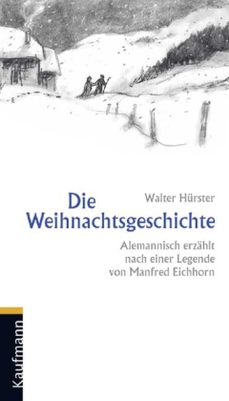 Die Weihnachtsgeschichte - Alemannisch erzählt