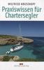 Praxiswissen für Chartersegler