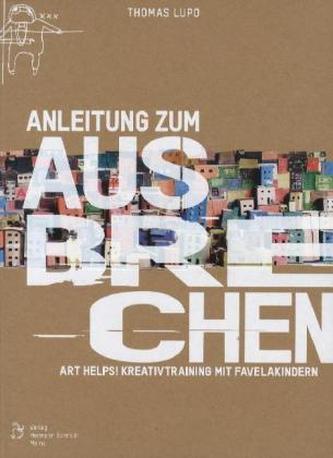 Anleitung zum Ausbrechen