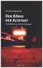 Der König der Altstadt