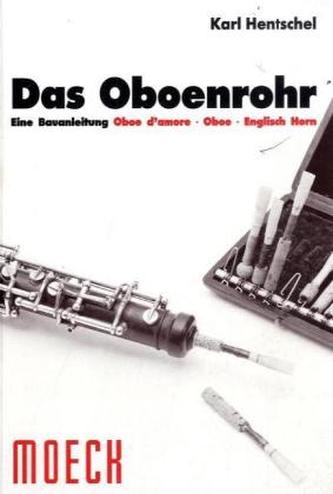 Das Oboenrohr