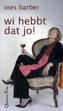 Wi hebbt dat jo!