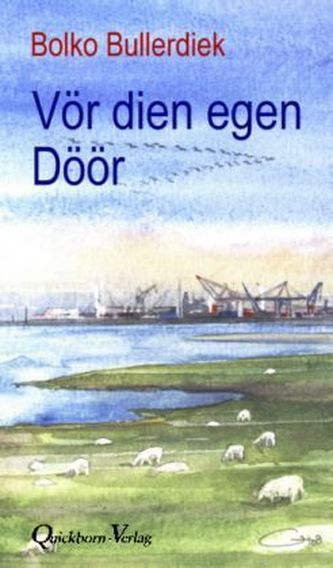 Vör dien egen Döör