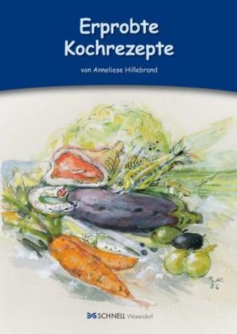 Erprobte Kochrezepte