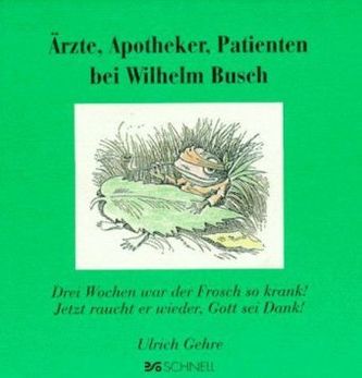 Ärzte, Apotheker, Patienten bei Wilhelm Busch