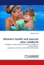 Women's health and exercise after childbirth