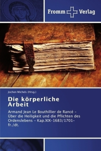 Die körperliche Arbeit