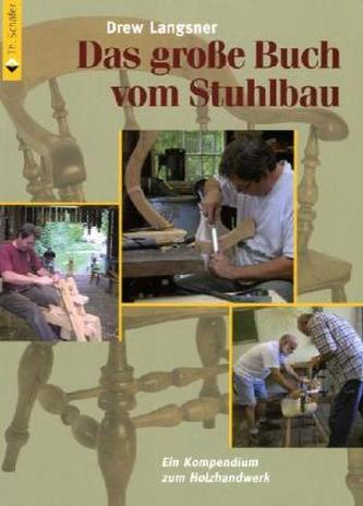Das große Buch vom Stuhlbau