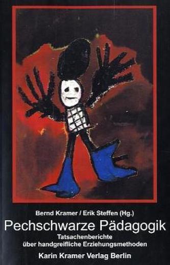 Pechschwarze Pädagogik
