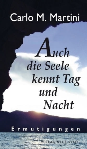 Auch die Seele kennt Tag und Nacht