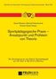 Sportpädagogische Praxis - Ansatzpunkt und Prüfstein von Theorie