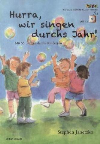 Hurra wir singen durchs Jahr!, m. Audio-CD