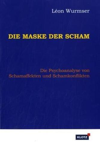 Die Maske der Scham