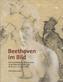 Beethoven im Bild