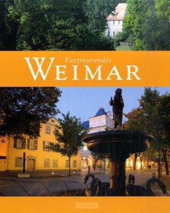 Faszinierendes Weimar