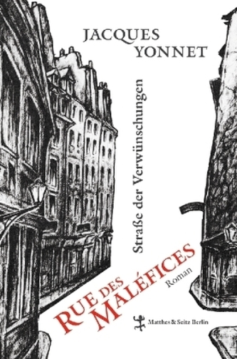 Rue des Maléfices - Straße der Verwünschungen