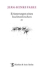 Erinnerungen eines Insektenforschers. Bd.4