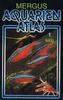 Aquarien Atlas. Bd.1