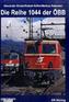 Die Reihe 1044 der ÖBB