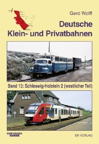 Deutsche Klein- und Privatbahnen / Schleswig-Holstein 2 (westlicher Teil)