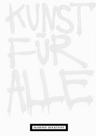 Kunst für alle. Multiples, Grafiken, Aktionen aus der Sammlung Staeck