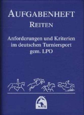 Anforderungen und Kriterien im Deutschen Turniersport gem. LPO (Nationale Aufgaben)