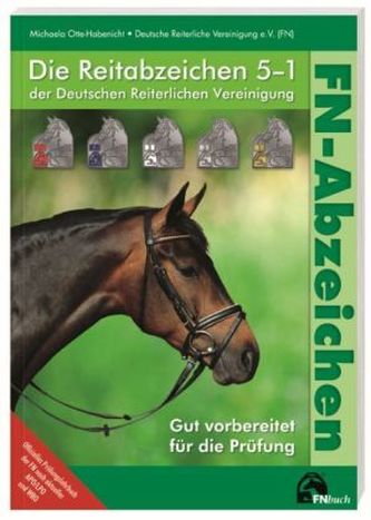 Die Reitabzeichen 5-1 der Deutschen Reiterlichen Vereinigung