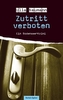 Zutritt verboten
