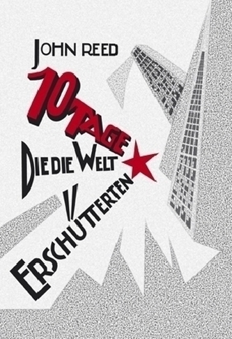 Zehn Tage, die die Welt erschütterten