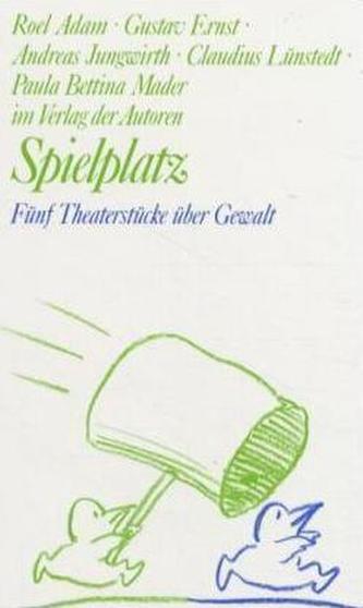 Fünf Theaterstücke über Gewalt