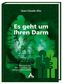 Es geht um Ihren Darm