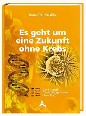 Es geht um eine Zukunft ohne Krebs
