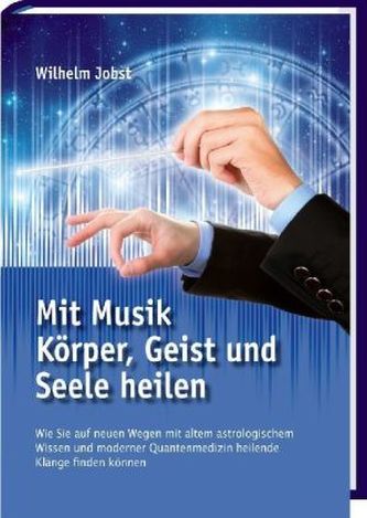 Mit Musik Körper, Geist und Seele heilen