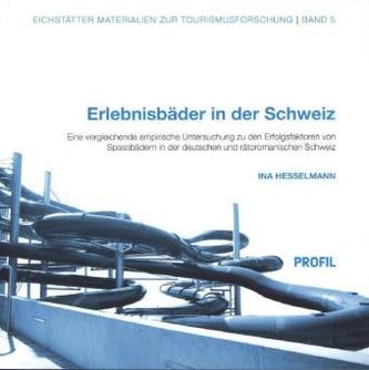 Erlebnisbäder in der Schweiz