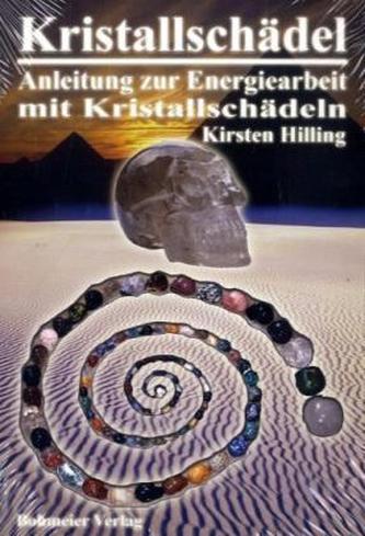 Kristallschädel, Anleitung zur Energiearbeit mit Kristallschädeln