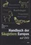 Handbuch der Säugetiere Europas, DVD