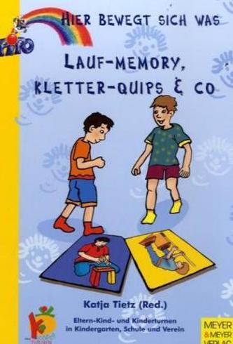 Lauf-Memory, Kletter-Quips und Co.